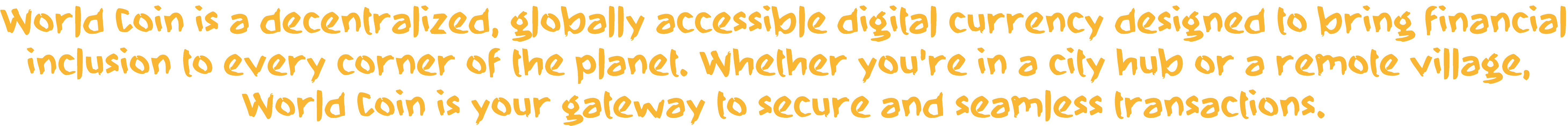 World Coin Slogan